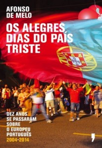 Baixar Os Alegres Dias do País Triste pdf, epub, eBook