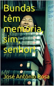 Baixar Bundas têm memória, sim, senhor! pdf, epub, eBook