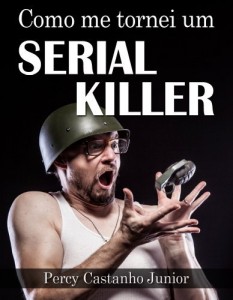 Baixar Como me tornei um Serial Killer pdf, epub, eBook