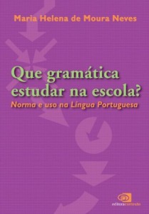 Baixar Que Gram&aacute;tica Estudar na Escola pdf, epub, eBook