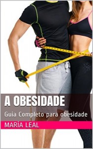Baixar A Obesidade: Guia Completo para obesidade pdf, epub, eBook