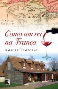 Baixar Como um Rei na Fran&ccedil;a pdf, epub, eBook
