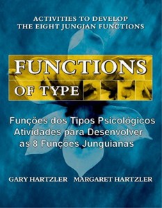 Baixar Fun&ccedil;&otilde;es dos Tipos Psicol&oacute;gicos: Atividades para Desenvolver as 8 Fun&ccedil;&otilde;es Junguianas pdf, epub, eBook