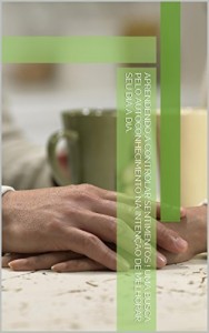 Baixar Aprendendo a Controlar Sentimentos pdf, epub, eBook