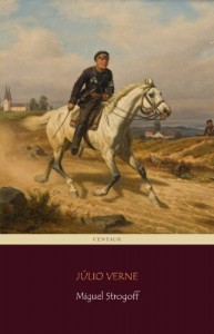 Baixar Miguel Strogoff (Viagens Maravilhosas Livro 16) pdf, epub, eBook