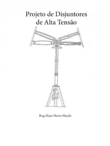 Baixar Projeto de Disjuntores de Alta Tensão pdf, epub, eBook