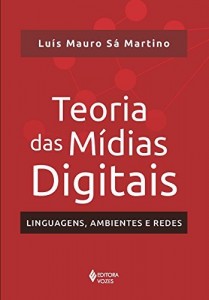 Baixar Teoria das m&iacute;dias digitais pdf, epub, eBook