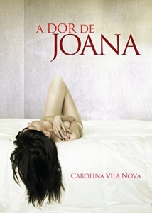 Baixar A dor de Joana pdf, epub, eBook