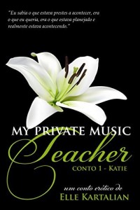 Baixar My Private Music Teacher: Katie (MPMT Livro 1) pdf, epub, eBook