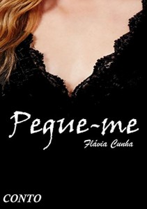 Baixar Pegue-me: Muito Prazer! – Conto 4 pdf, epub, eBook