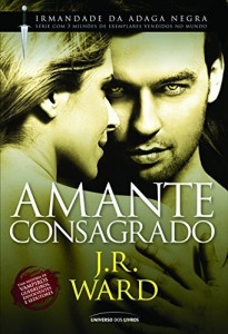 Baixar Amante Consagrado (Irmandade da Adaga Negra) pdf, epub, eBook