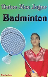 Baixar Deixe-Nos Jogar Badminton pdf, epub, eBook