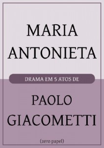 Baixar Maria Antonieta: Drama em cinco atos pdf, epub, eBook