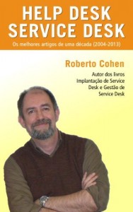 Baixar Os melhores artigos de uma d&eacute;cada (2004-2013) sobre Help Desk e Service Desk pdf, epub, eBook