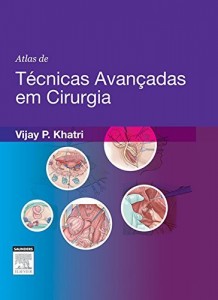 Baixar Atlas de Técnicas Avançadas em Cirurgia 1ª Edição pdf, epub, eBook