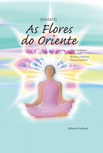 Baixar As Flores do Oriente pdf, epub, eBook