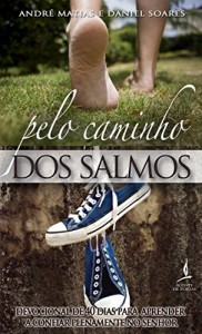 Baixar PELO CAMINHO DOS SALMOS: Devocional de 40 dias para aprender a confiar plenamente no Senhor pdf, epub, eBook