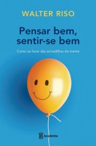 Baixar Pensar bem, sentir-se bem: Como se livrar das armadilhas da mente pdf, epub, eBook