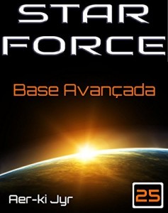 Baixar Star Force: Base Avançada (SF25) pdf, epub, eBook