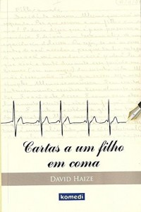 Baixar Cartas a um Filho em coma pdf, epub, eBook