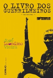 Baixar De Rios Velhos E Guerrilheiros – II – O Livro Dos Guerrilheiros pdf, epub, eBook