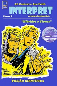 Baixar INTERPRET 5: “HÍBRIDOS E CLONES” pdf, epub, eBook
