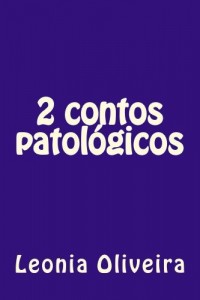 Baixar 2 contos patol&oacute;gicos pdf, epub, eBook