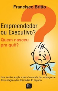Baixar Empreendedor ou executivo? pdf, epub, eBook