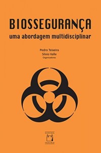Baixar Biossegurança: uma abordagem multidisciplinar pdf, epub, eBook