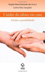 Baixar Cuidar do idoso em casa: limites e possibilidades pdf, epub, eBook