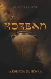 Baixar Korban: a Ess&ecirc;ncia da Honra pdf, epub, eBook