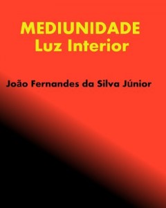 Baixar MEDIUNIDADE – LUZ INTERIOR pdf, epub, eBook