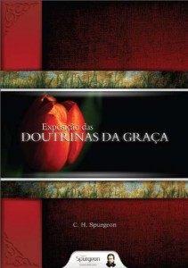 Baixar Exposi&ccedil;&atilde;o das Doutrinas da Gra&ccedil;a pdf, epub, eBook