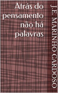 Baixar Atr&aacute;s do pensamento n&atilde;o h&aacute; palavras pdf, epub, eBook