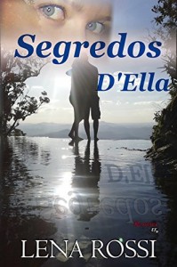 Baixar Segredos D´Ella pdf, epub, eBook