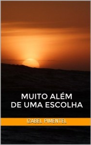 Baixar Muito al&eacute;m de uma escolha pdf, epub, eBook