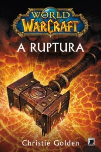 Baixar A ruptura – World of Warcraft – vol. 8 pdf, epub, eBook