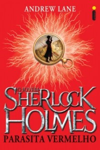 Baixar Parasita vermelho (O jovem Sherlock Holmes Livro 2) pdf, epub, eBook
