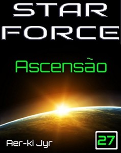 Baixar Star Force: Ascensão (SF27) pdf, epub, eBook