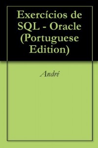 Baixar Exercícios de SQL – Oracle pdf, epub, eBook