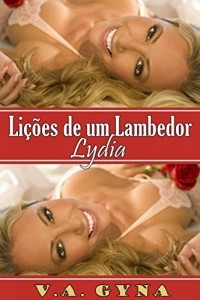 Baixar Li&ccedil;&otilde;es de um Lambedor – Lydia pdf, epub, eBook