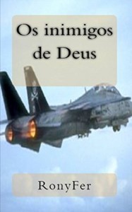 Baixar Os Inimigos de Deus pdf, epub, eBook