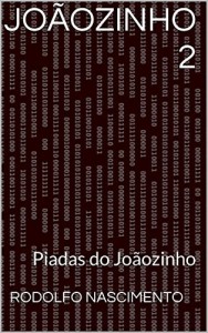Baixar JOÃOZINHO 2: Piadas do Joãozinho pdf, epub, eBook
