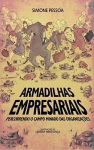 Baixar ARMADILHAS EMPRESARIAIS: Percorrendo o campo minado das organizações pdf, epub, eBook