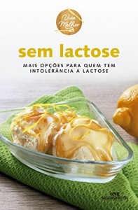 Baixar Sem Lactose: Mais opções para quem tem intolerância à lactose (Viva Melhor) pdf, epub, eBook