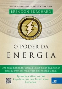 Baixar O Poder da Energia: Aprenda a ativar os dez impulsos que nos fazem mais humanos pdf, epub, eBook