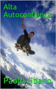 Baixar Alta Autoconfiança pdf, epub, eBook