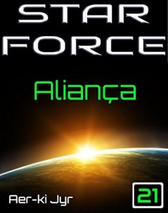 Baixar Star Force: Aliança (SF21) pdf, epub, eBook