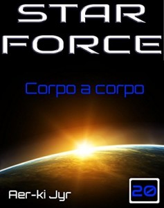 Baixar Star Force: Corpo a corpo (SF20) pdf, epub, eBook
