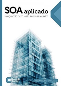 Baixar SOA aplicado: Integrando com web services e além pdf, epub, eBook